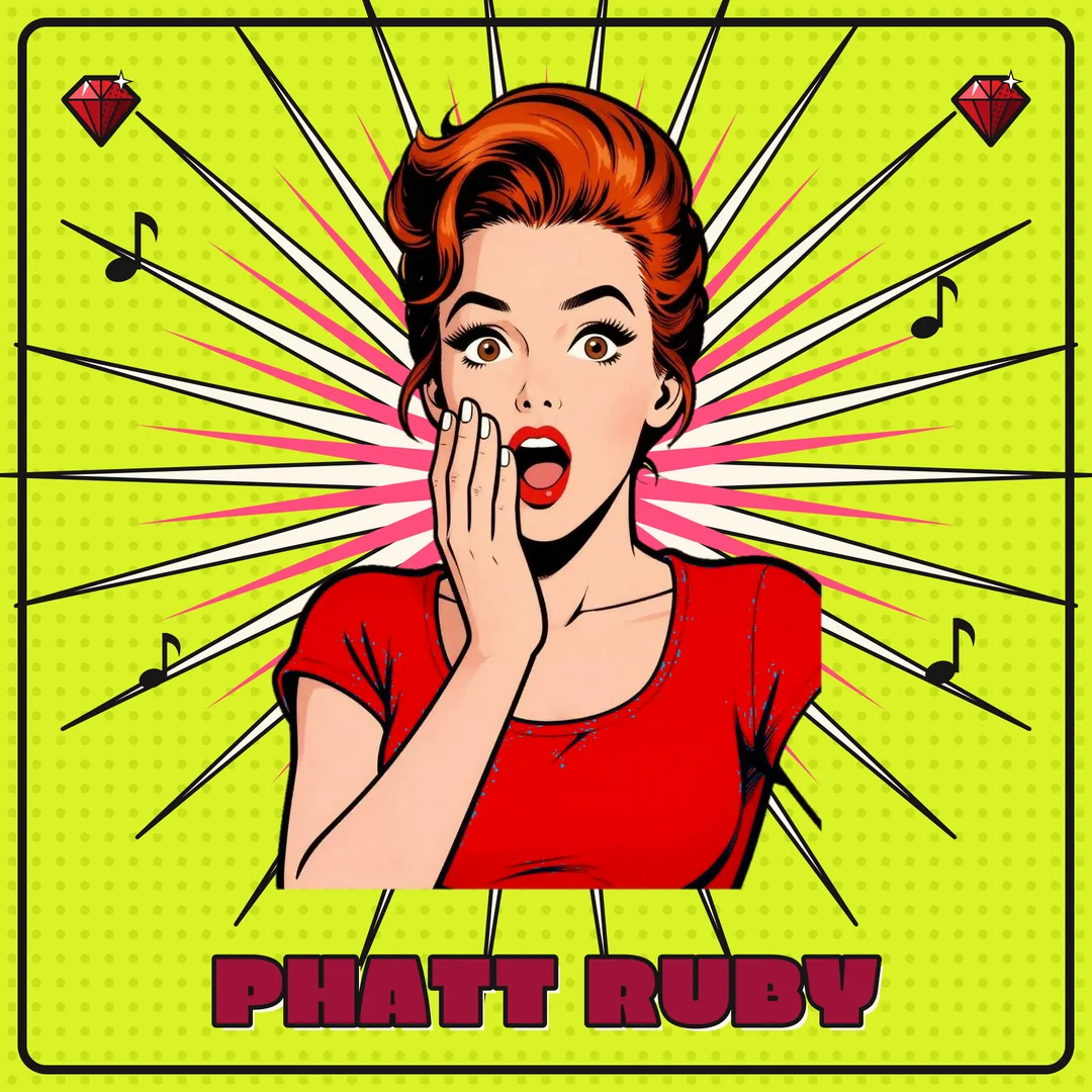 Phatt Ruby pop-art poster — the surprise
